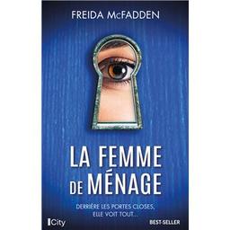 La femme de ménage | McFadden, Freida. Auteur