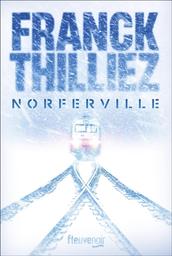 Norferville | Thilliez, Franck. Auteur