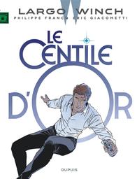 Largo Winch T 24 : Le centile d'or | Francq, Philippe. Illustrateur