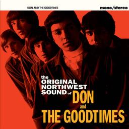 The Original Northwest Sound of Don and The Goodtimes | Don And The Goodtimes