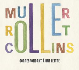 Correspondant à une Lettre | Rollet, Quentin